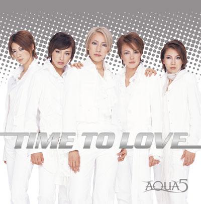 TIME TO LOVE [ AQUA5 ]