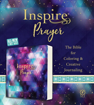 Inspire Prayer Bible NLT (Softcover): The Bible for Coloring & Creative Journaling INSPIRE PRAYER BIBLE NLT (SOFT [ New Living Translation ]