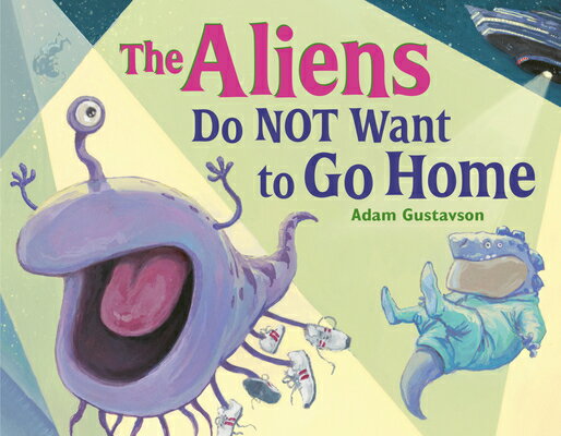 乐天商城 - The Aliens Do Not Want to Go Home ALIENS DO NOT WANT TO GO HOME [ Adam Gustavson ]
