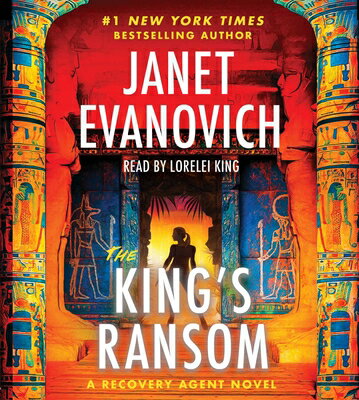 The King's Ransom KINGS RANSOM D （The Recovery Agent） [ Janet Evanovich ]