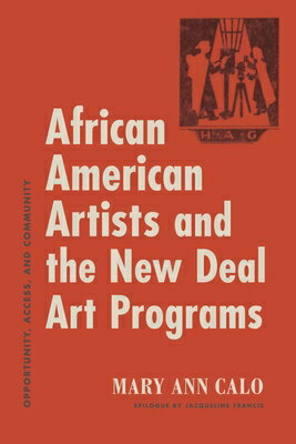 African American Artists and the New Deal Art Programs: Opportunity, Access, and Community AFRICAN AMER ARTISTS & THE NEW 