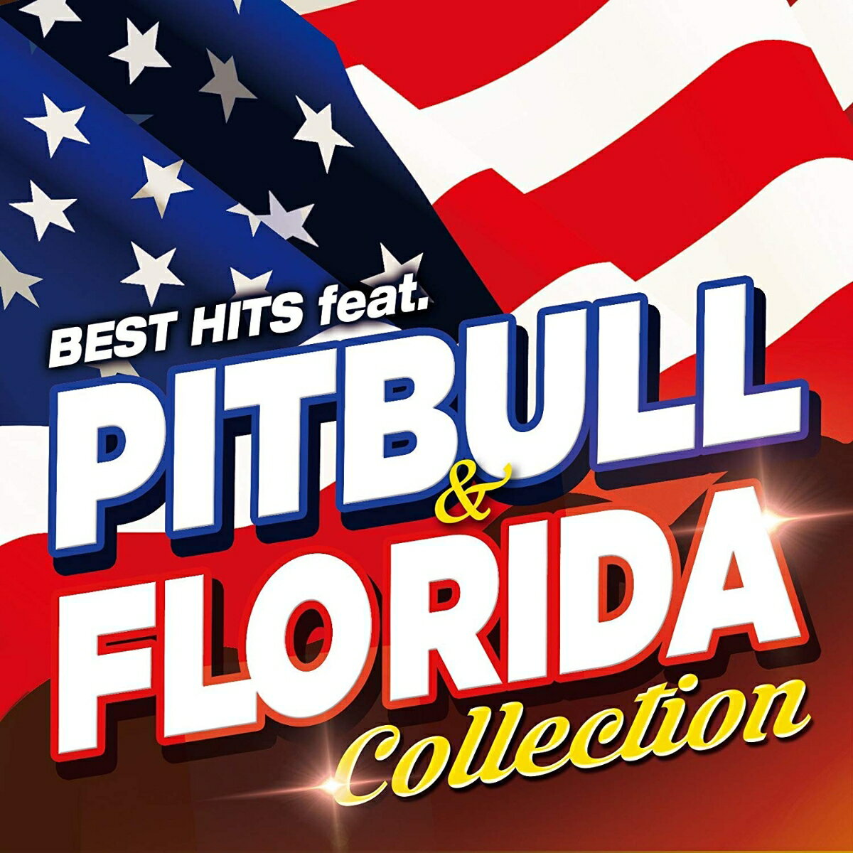 BEST HITS feat. PITBULL FLO RIDA COLLECTION (V.A.)