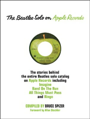 The Beatles Solo on Apple Records BEATLES SOLO ON APPLE RECORDS [ Bruce Spizer ]