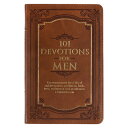 101 Devotions for Men, Encouragement for a Life of Faith, Brown Faux Leather Fle...