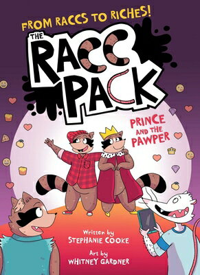 Prince and the Pawper PRINCE & THE PAWPER （The Racc Pack） 