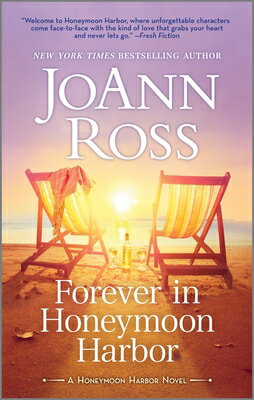 Forever in Honeymoon Harbor FOREVER IN HONEYMOON HARBOR OR （Honeymoon Harbor） [ Joann Ross ]