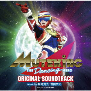 MUTEKING THE Dancing HERO オリジナルサウンドトラック