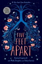 Five Feet Apart 5 FEET APART R/E Rachael Lippincott