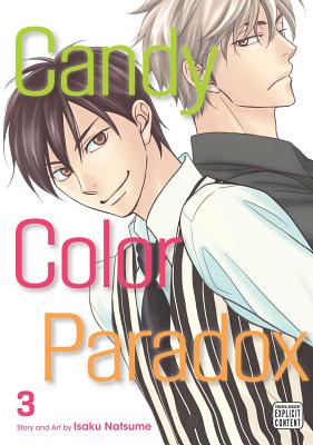 Candy Color Paradox, Vol. 3 CANDY COLOR PARADOX VOL 3 （Candy Color Paradox） [ Isaku Natsume ]
