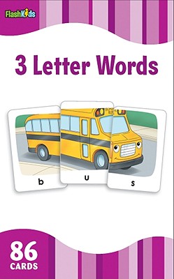 3 Letter Words (Flash Kids Flash Cards) 3 LETTER WORDS (FLASH KIDS FLA （Flash Kids Flash Cards） [ Flash Kids ]