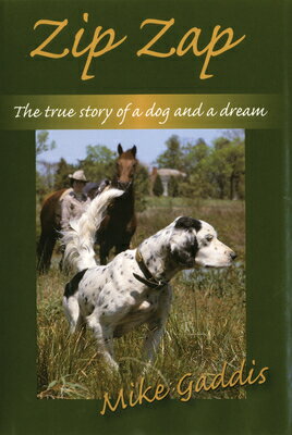 Zip Zap: The True Story of a Dog and a Dream