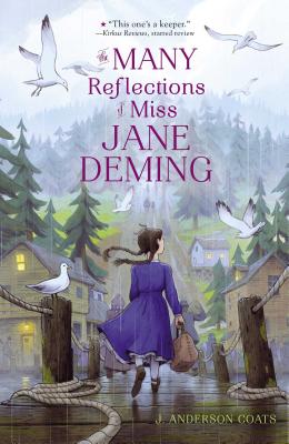The Many Reflections of Miss Jane Deming MANY REFLECTIONS OF MISS JANE [ J. Anderson Coats ]