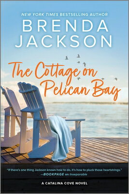 The Cottage on Pelican Bay COTTAGE ON PELICAN BAY ORIGINA （Catalina Cove） [ Brenda Jackson ]
