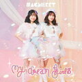 NACHERRY 2nd Single「My dream girls」【NACHERRY盤 CD＋Blu-ray】