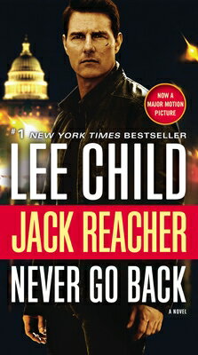 Jack Reacher: Never Go Back JACK REACHER NEVER GO BACK M/T Jack Reacher [ Lee Child ]