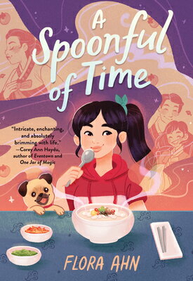 A Spoonful of Time SPOONFUL OF TIME [ Flora Ahn ]