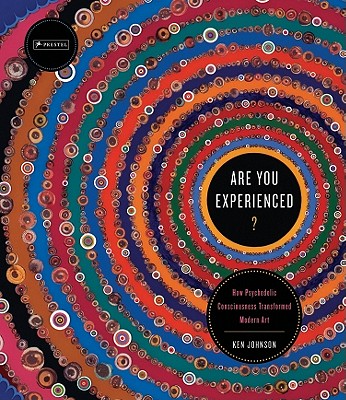 Looking at art through the lens of psychedelic experience and culture, New York Times critic Ken Johnson reveals an unexpected and illuminating dimension of art since the 1960s.