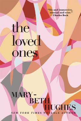 The Loved Ones LOVED ONES [ Mary-Beth Hughes ]