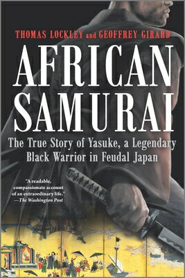 AFRICAN SAMURAI:TRUE STORY OF YASUKE(B)