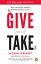 Give and Take: Why Helping Others Drives Our Success