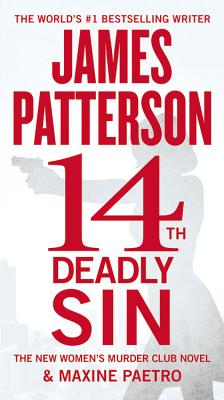 14th Deadly Sin 14TH DEADLY SIN （A Women's Murder Club Thriller） [ James Patterson ]