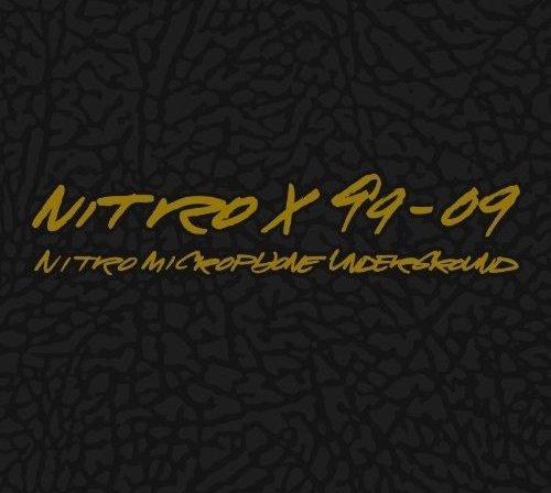 NITRO X 99-09（2CD＋DVD） NITRO MICROPHONE UNDERGROUND