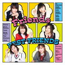 BEST FRIENDS [ Friends ]