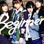 ŵ̵̿BeginnerType-B CD+DVD) [ AKB48 ]