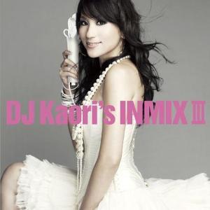 DJ Kaori's INMIX 3