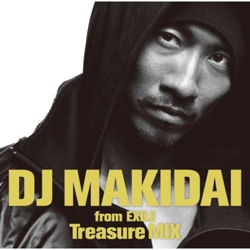 DJ MAKIDAI MIX CD Treasure MIX（初回生産限定） [ DJ MAKIDAI ]