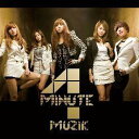 MUZIK（初回限定A CD+DVD） [ 4MINUTE ]