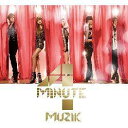 MUZIK（初回限定B CD+DVD） [ 4MINUTE ]