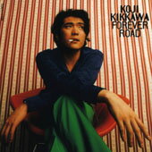 FOREVER ROAD [ 吉川晃司 ]のサムネイル