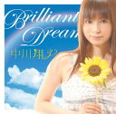 Brilliant Dream [ 中川翔子 ]
