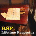 Lifetime Respect 女編　（DVD付） [ RSP ]