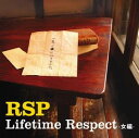 Lifetime Respect 女編 [ RSP ]