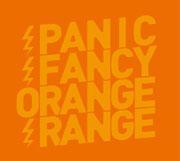 PANIC FANCY（初回限定盤　DVD付き） [ ORANGE RANGE ]