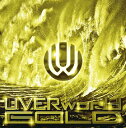 GOLD （初回限定CD＋DVD） [ UVERworld ]