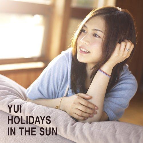 HOLIDAYS IN THE SUN（初回限定CD+DVD） [ YUI ]