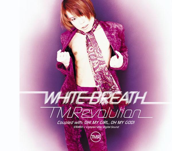 WHITE BREATH [ T.M.Revolution ]