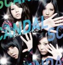 スキャンダルなんかブッ飛ばせ（初回限定B CD＋DVD） [ SCANDAL ]