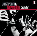 Jazztronik & Norma Blu Capitolo 1 [ (オムニバス) ]