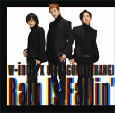 Rain Is Fallin’/HYBRID DREAM（初回限定CD＋DVD） [ w-inds. × G-DRAGON[BIGBANG] ]