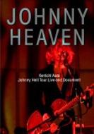 浅井健一　／　Johnny Heaven-Johnny Hell Tour DVD-　【初回生産限定盤】 [ 浅井健一 ]