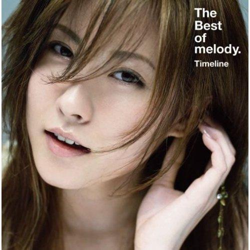 The Best of melody. Timeline [ melody. ]