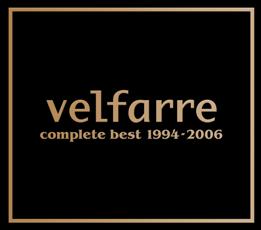 velfarre complete best 1994-2006 [ (オムニバス) ]