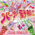 現役のホストたちによる5人組ユニット、CLUB PRINCEの1stアルバム。シングル「LOVEドッきゅん」「チューナイ!!」をはじめ、ノリノリのパーティ・ソングが満載だ。PVを収録したDVD付。