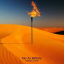 ETERNAL FLAME（CD＋DVD） [ Do As Infinity ]