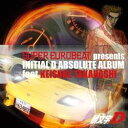 SUPER EUROBEAT presents INITIAL D ABSOLUTE ALBUM feat.KEISUKE TAKAHASHI [ (アニメーション) ]