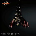 仮面ライダーキバ::SUPERNOVA(CD+DVD) [ TETRA-FANG ]